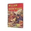 William and the Moon Rocket by Richmal Crompton, george newnes limited,1954