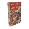 William and the Moon Rocket by Richmal Crompton, george newnes limited,1954