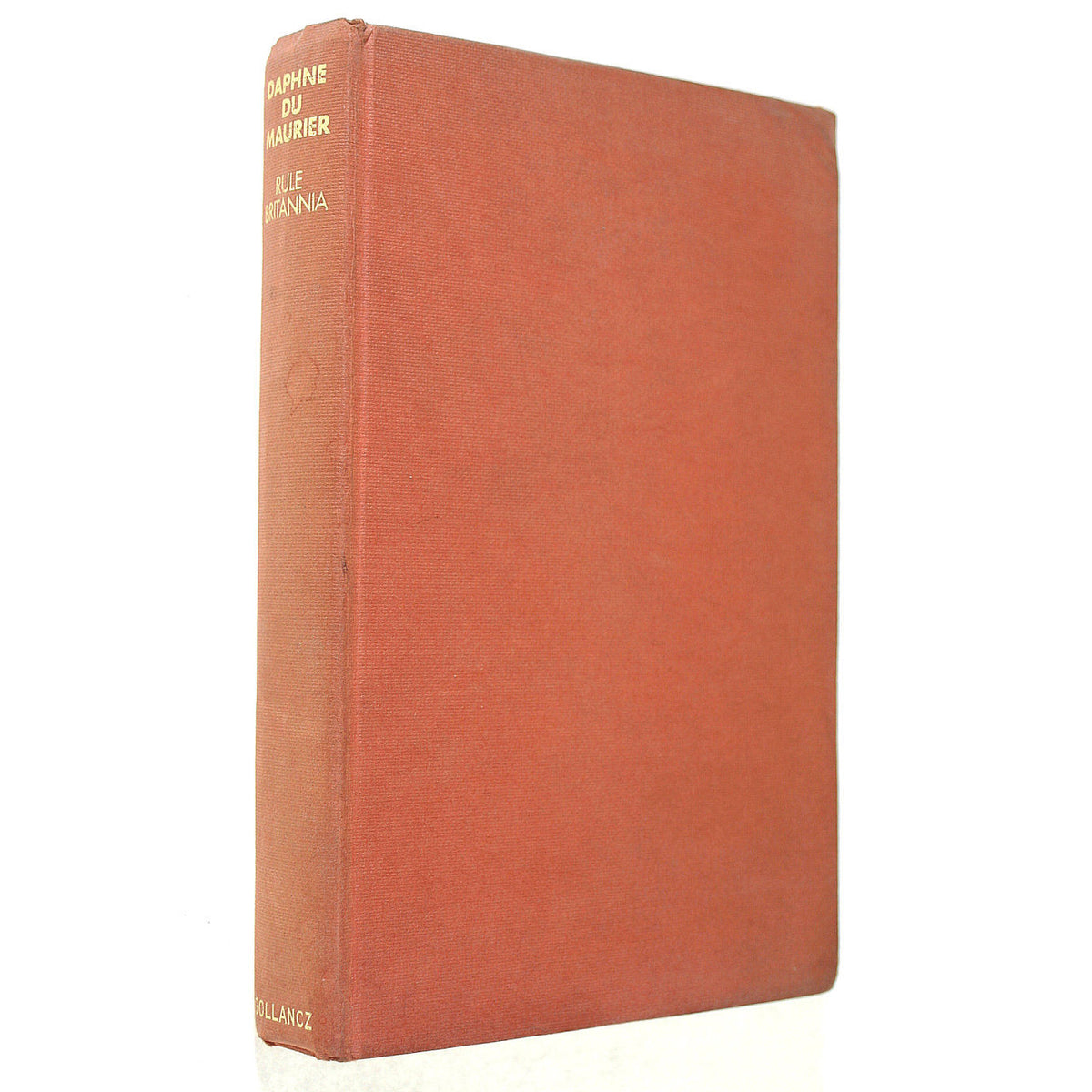 Daphne Du Maurier's Rule Britannia - 1st edition, 1972 - Gollancz