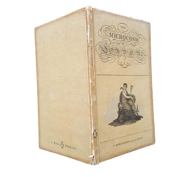 King Penguin: The Microcosm of London N. B. L. Pevsner 1940s