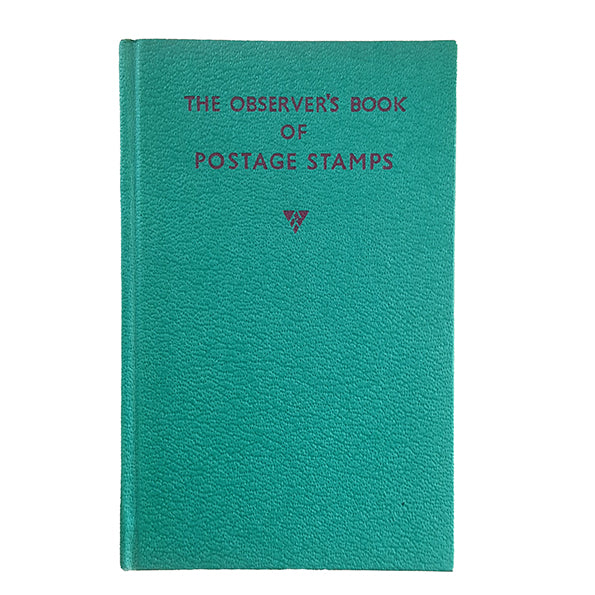 The Observer's Book of Postage Stamps by Anthony S. B. New (#42) 1967-80 NO DJ TURQUOISE