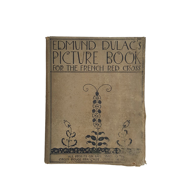 Edmund Dulac's Picture-Book for The French Red Cross
