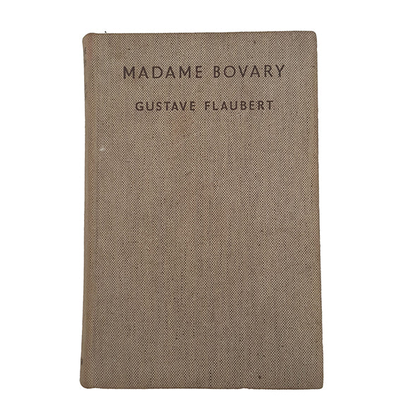 Madame Bovary by Gustave Flaubert - Jonathan Cape, 1936