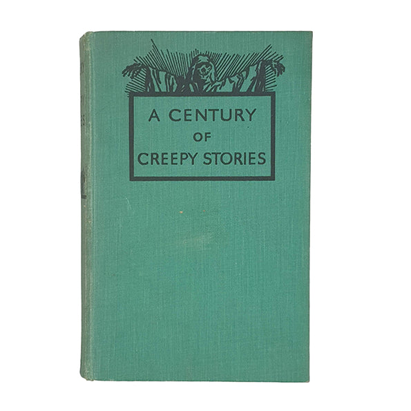 A Century of Creepy Stories - Hutchinson