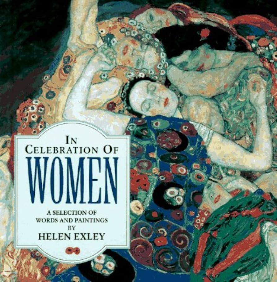 In Celebration of Women: A Selection of Words and Paintings by Helen Exley 1996