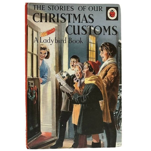 Ladybird 644 Customs: The Stories of our Christmas Customs