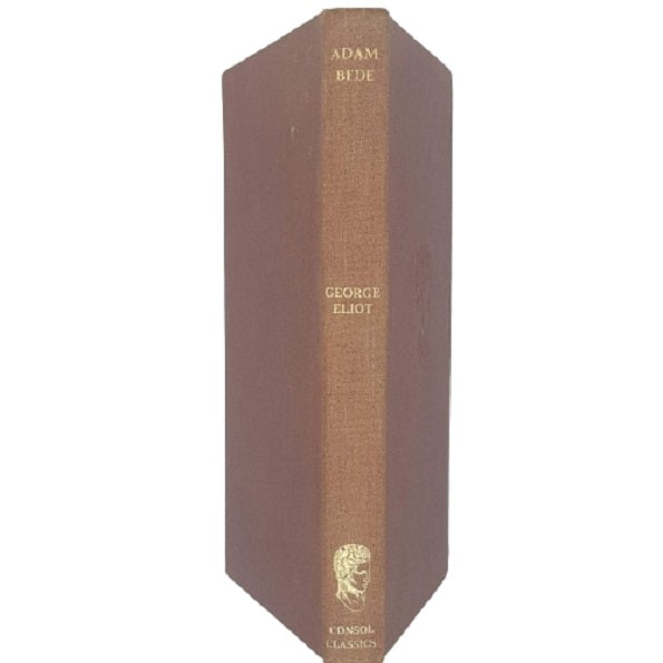 George Eliot’s Adam Bede - Consol Classic 1950