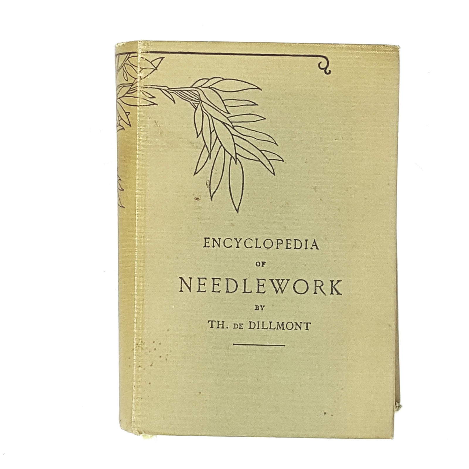 Encyclopedia of Needlework by Therese De Dillmont