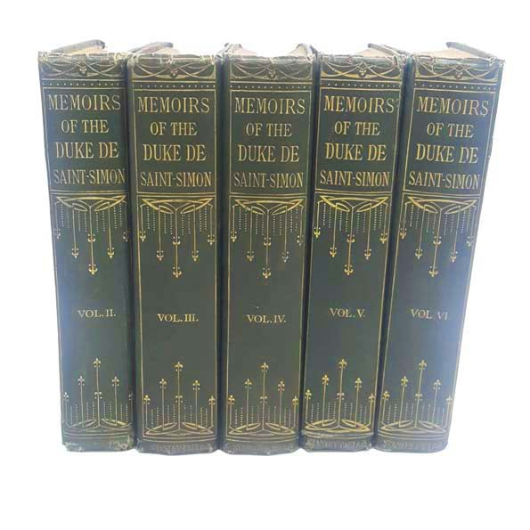 Memoirs of the Duke De Saint-Simon by Francis Arkwright, Volumes 2-6