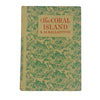 The Coral Island by R.M. Ballantyne - Dent, 1954