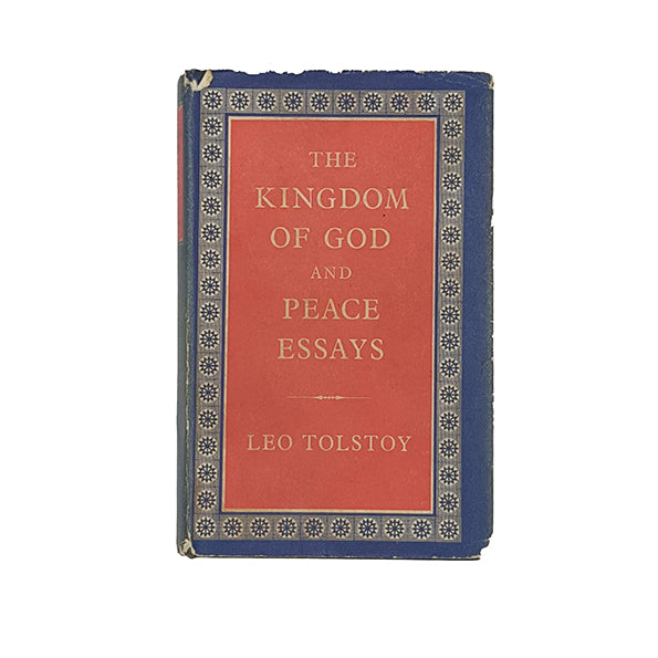 Leo Tolstoy's The Kingdom of God and Peace Essays - Oxford 1960