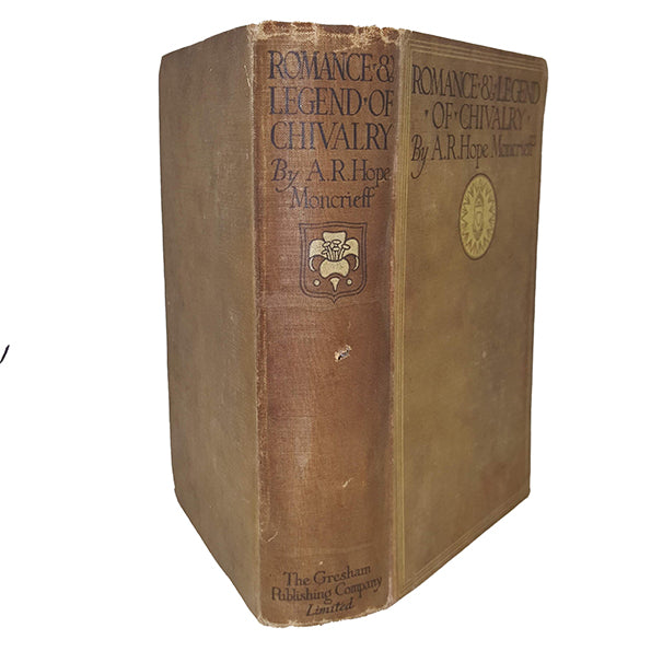 Romance &amp; Legend of Chivalry by A.R. Hope Moncrieff