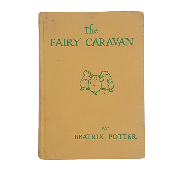 Beatrix Potter’s The Fairy Caravan - Warne 1975