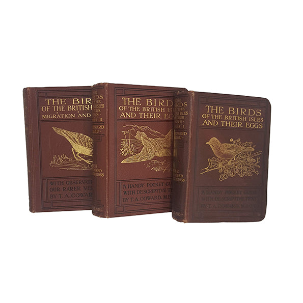 The Birds of the British Isles and their Eggs I, II &amp; III by T. A. Coward - Warne, 1921-29 (3 Books)