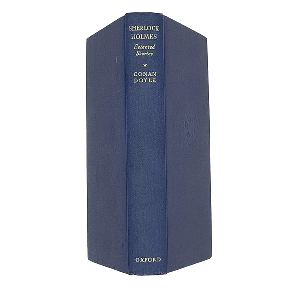 Sir Arthur Conan Doyle's Sherlock Holmes Selected Stories - Oxford 1963