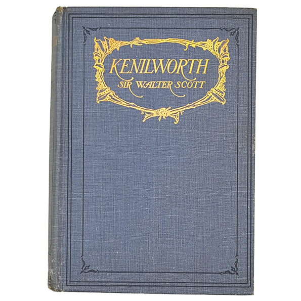 Sir Walter Scott's Kenilworth - Nelson 1932