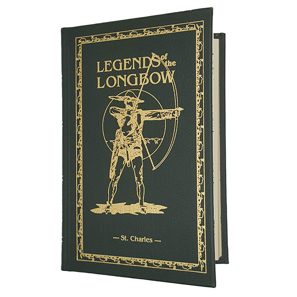 Legends of Longbow by Glen St. Charles - Derrydale Press 1994