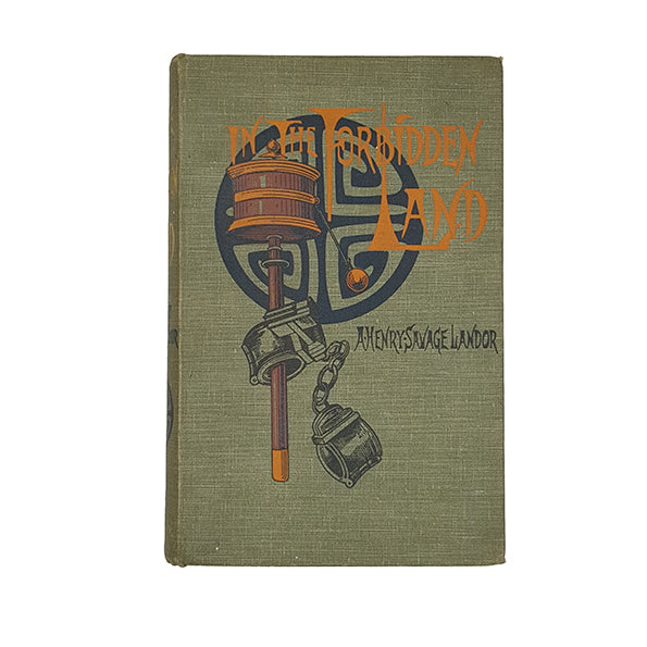 In the Forbidden Land by A. Henry Savage Landor - Heinemann 1899
