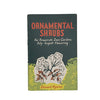 Ornamental Shrubs by Edward Hyams - Garden Book Club, 1966