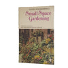 Small Space Gardening by Hazel Evans - Book Club, 1975
