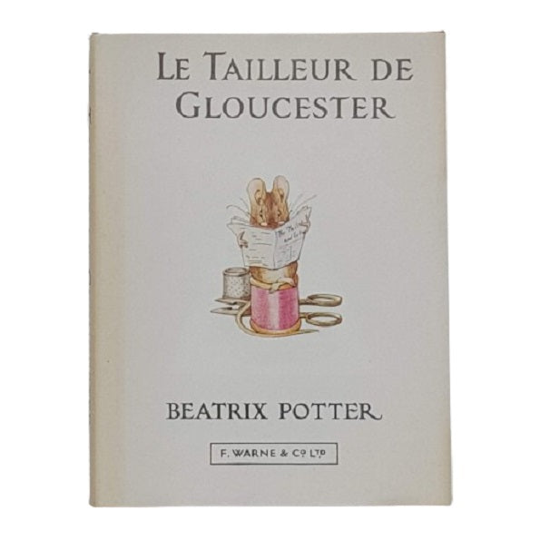 Beatrix Potter's Le Tailleur de Gloucester - French Edition 1967