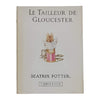 Beatrix Potter's Le Tailleur de Gloucester - French Edition 1967