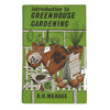 Introduction to Greenhouse Gardening by R. H. Menage - Garden Book Club 1965