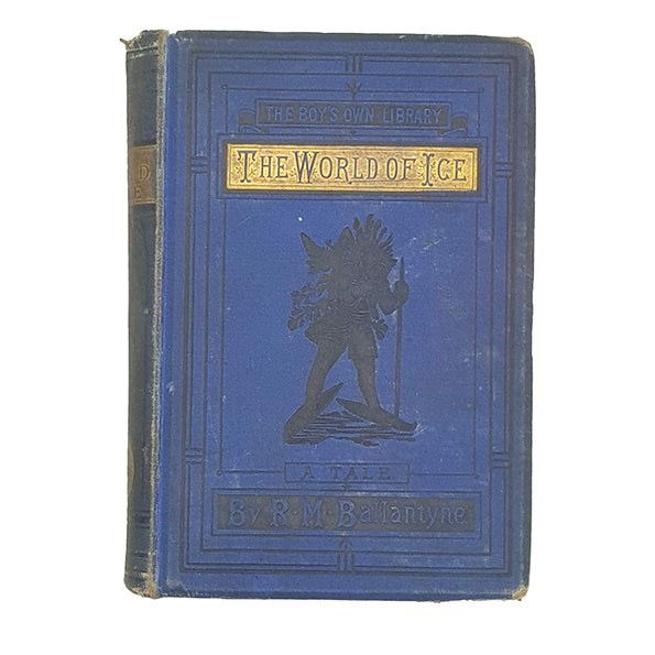 The World of Ice by R.M.Ballantyne - Nelson