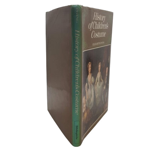 History of Children's Costume by Elizabeth Ewing - Bibliophile, 1977