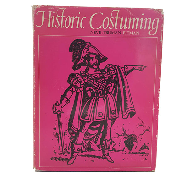 Historic Costuming by Nevil Truman - Pitman, 1971