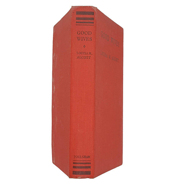 Good Wives by Louisa M. Alcott - Foulsham Abridged Edition