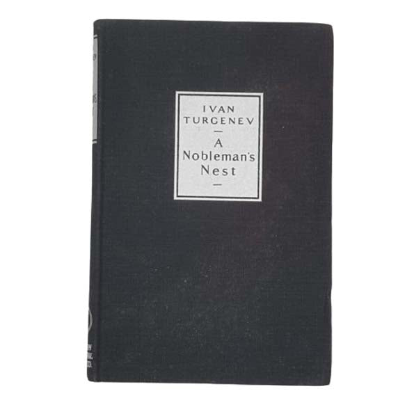 A Nobleman's Nest by Ivan Turgenev - Hutchinson 1947