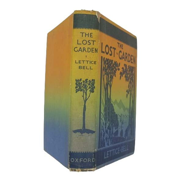 The Lost Garden by Lettice Bell - Oxford 1931