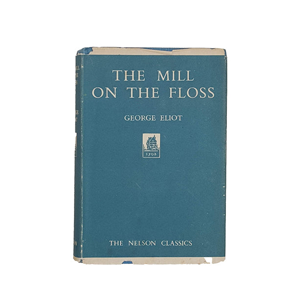 George Eliot's The Mill on the Floss - The Nelson Classics