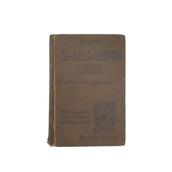 Beeton's All About Gardening - Ward Lock 1895