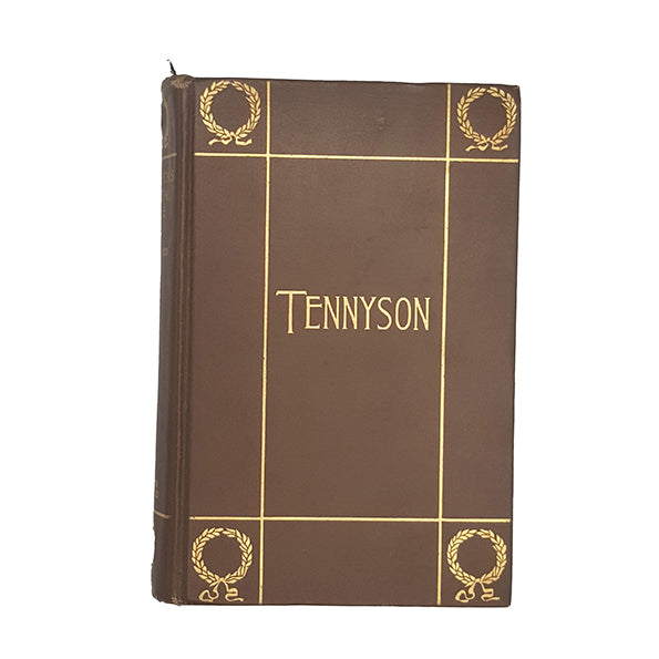 The Poetic and Dramatic Works of Alfred Lord Tennyson - Houghton, 1899