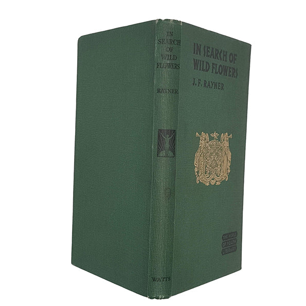 In Search of Wild Flowers by J. F. Rayner - Watts, 1933
