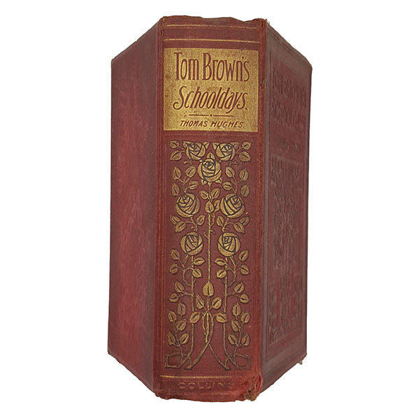 Tom Brown's School Days by Thomas Hughes - Collins 1907