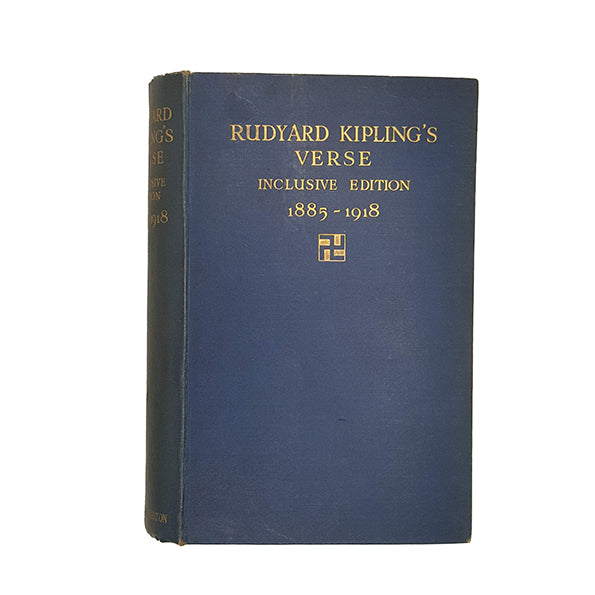 Rudyard Kipling’s Verse Inclusive Edition 1885 - 1918