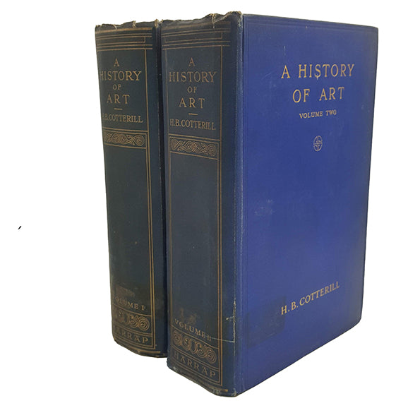 A History of Art by H. B. Cotterill Vols. I and II - Harrap, 1922