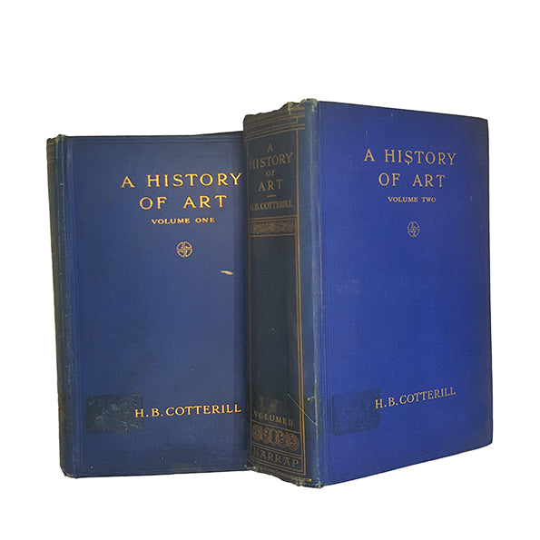 A History of Art by H. B. Cotterill Vols. I and II - Harrap, 1922