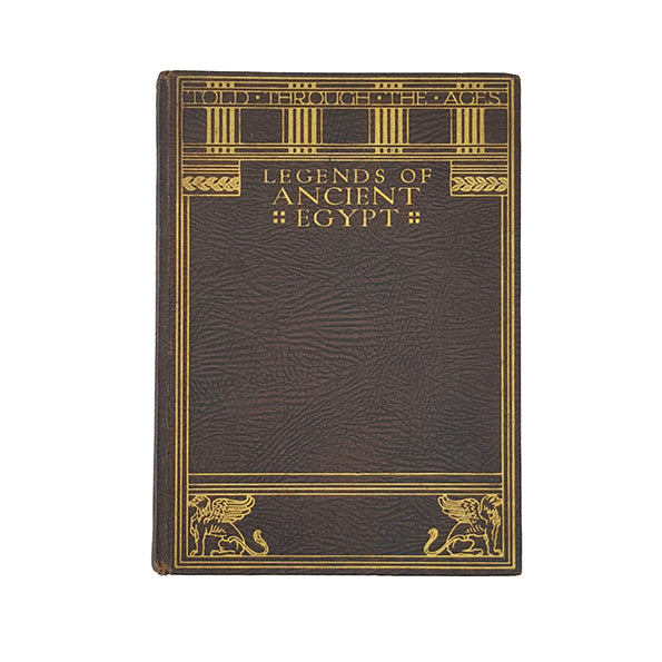 Legends of Ancient Egypt by F. H. Brooksbank - Harrap 1930