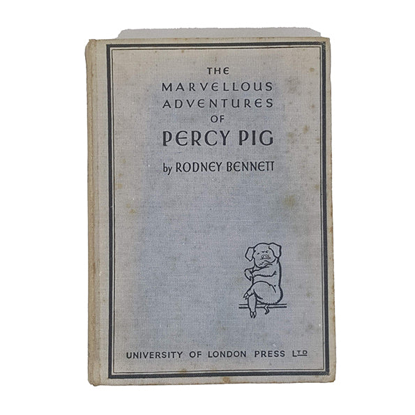The Marvellous Adventures of Percy Pig by Rodney Bennett - University of London Press 1937