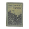 The Hedge I Know edited by W. Percival Westell and Henry E. Turner - Dent 1941