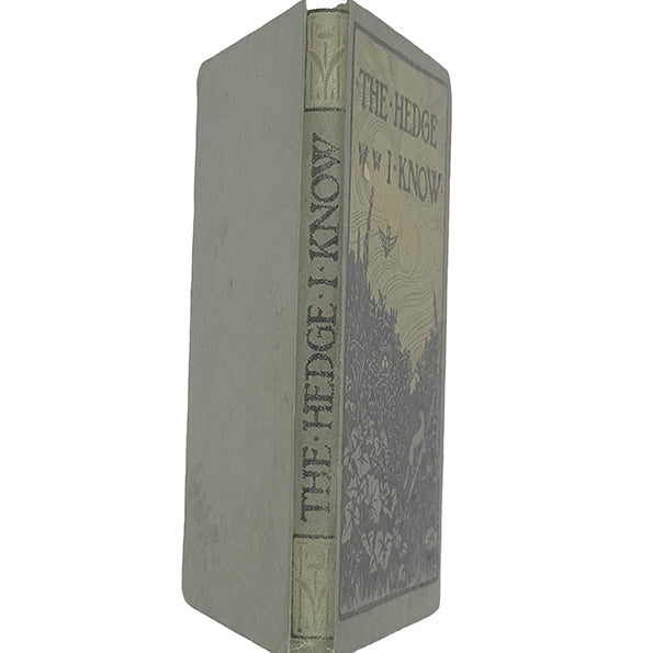 The Hedge I Know edited by W. Percival Westell and Henry E. Turner - Dent 1941