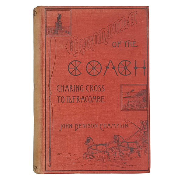 Chronicle of the Coach by John Denison Champlin - Scribners