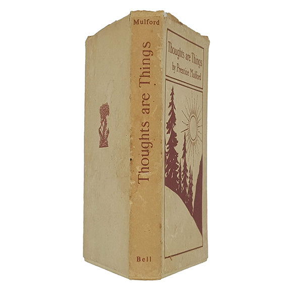 Thoughts are Things by Prentice Mulford - Bell 1953