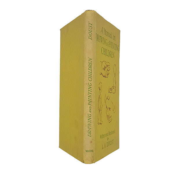 Drawing and Painting Children by L. A. Doust - Warne 1941