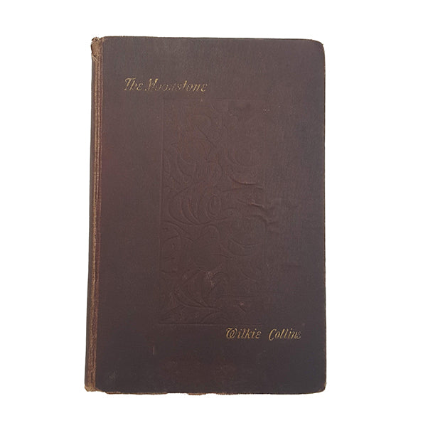 The Moonstone by Wilkie Collins - Chatto and Windus, 1897