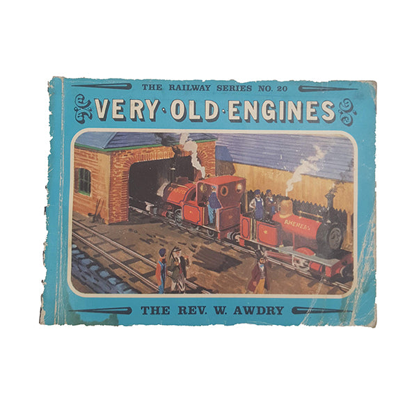 Very Old Engines by The Rev. W. Awdry (Railway Series No. 20) - Kaye and Ward, 1977